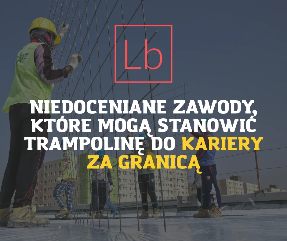 Niedoceniane zawody, które mogą stać się trampoliną do kariery za granicą